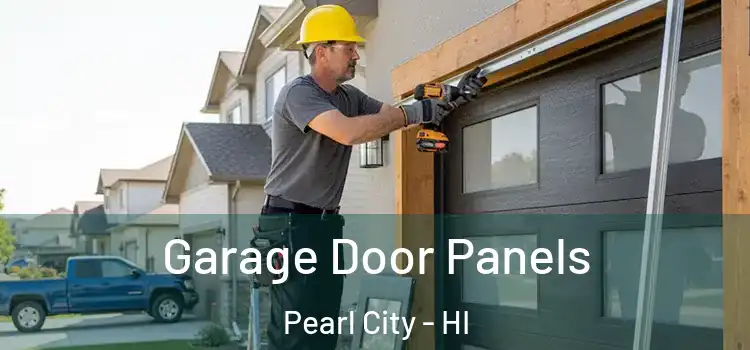  Garage Door Panels Pearl City - HI