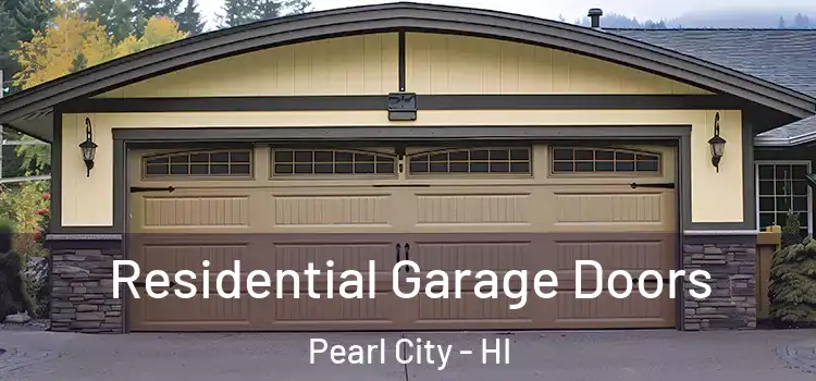  Residential Garage Doors Pearl City - HI