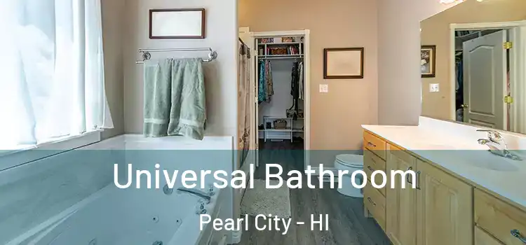 Universal Bathroom Pearl City - HI
